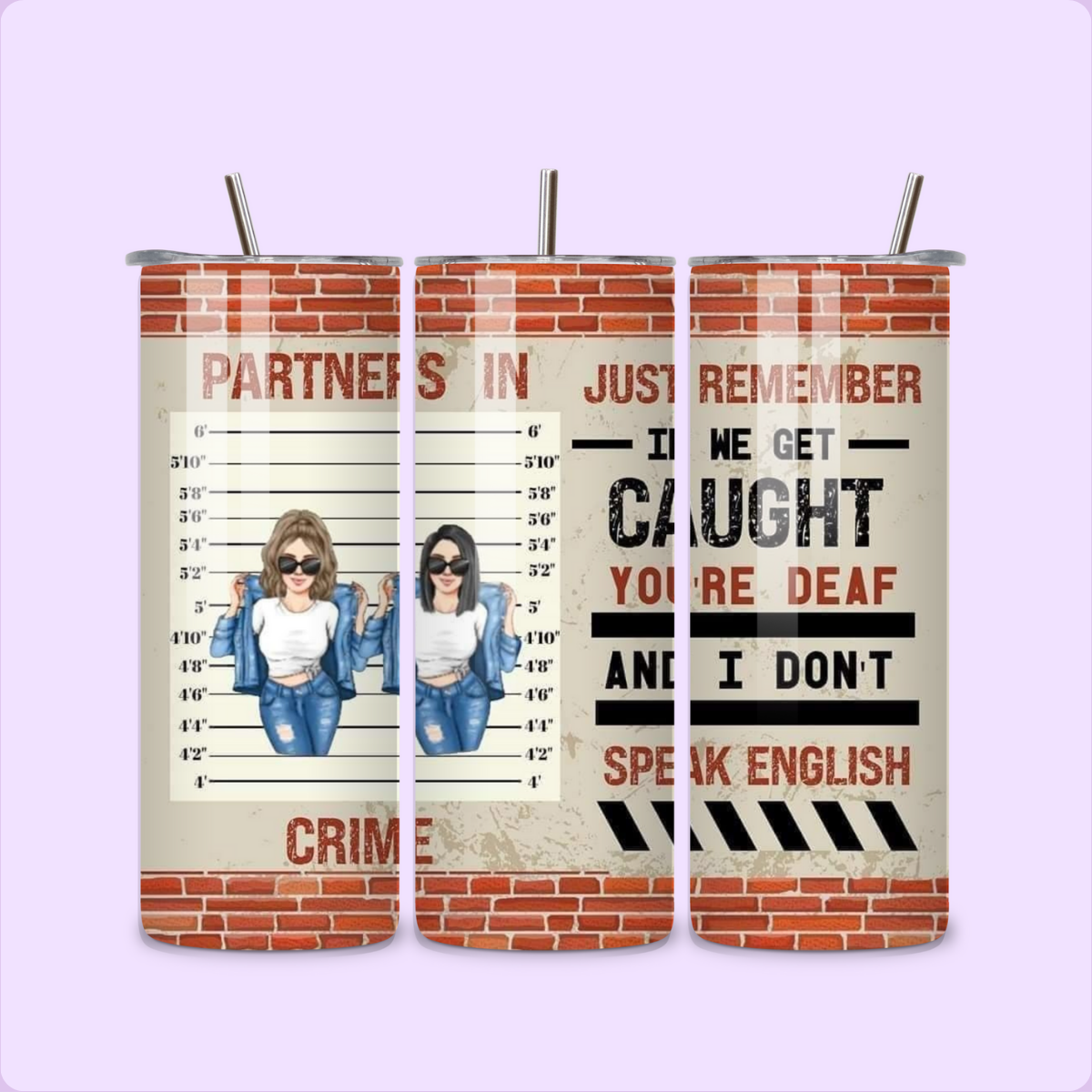 Partner in Crime 20oz Skinny Tumbler